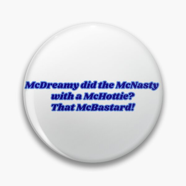 Item preview, McDreamy did the McNasty sticker designed and sold by Laura Design's.