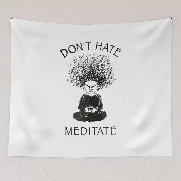 Item preview, Dont hate meditate designed and sold by OffbeetShirts.