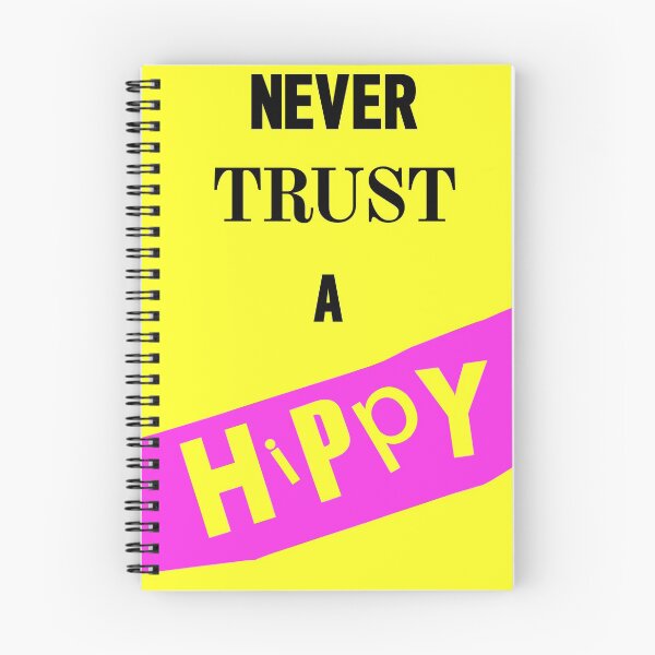 Item preview, Never Trust A Hippy designed and sold by Logo-A-GoGo.
