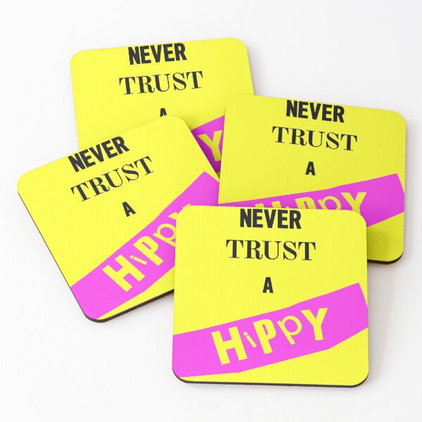 Item preview, Never Trust A Hippy designed and sold by Logo-A-GoGo.