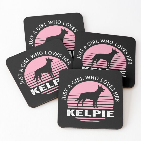 Item preview, Just A Girl Who Loves Her Kelpie designed and sold by B-RAD-Designs.