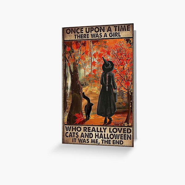 Item preview, Once Upon A Time There Was A Girl Who Really Loved Cats And Halloween designed and sold by Susanspy007.