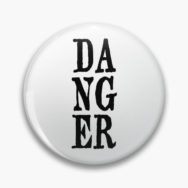 Item preview, DANGER designed and sold by Creativenetic.