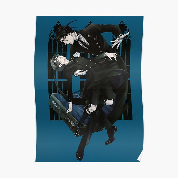 Kuroshitsuji Black Butler Sebastian Michaelis And Ciel Phantomhive Poster By Harddantte Redbubble