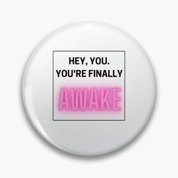 Item preview, Hey you. You're finally awake designed and sold by yasmh.