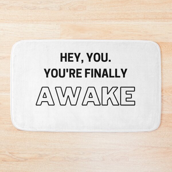 Item preview, Hey you. You're finally awake designed and sold by yasmh.
