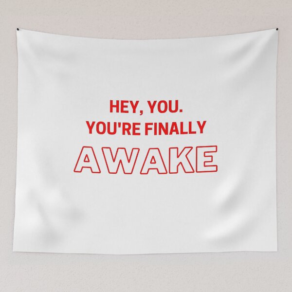 Item preview, Hey you. You're finally awake - RED designed and sold by yasmh.