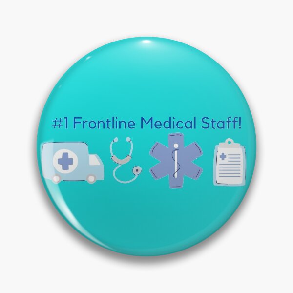 Item preview, #1 Frontline Medical Staff! designed and sold by POSITIVE4EVA.