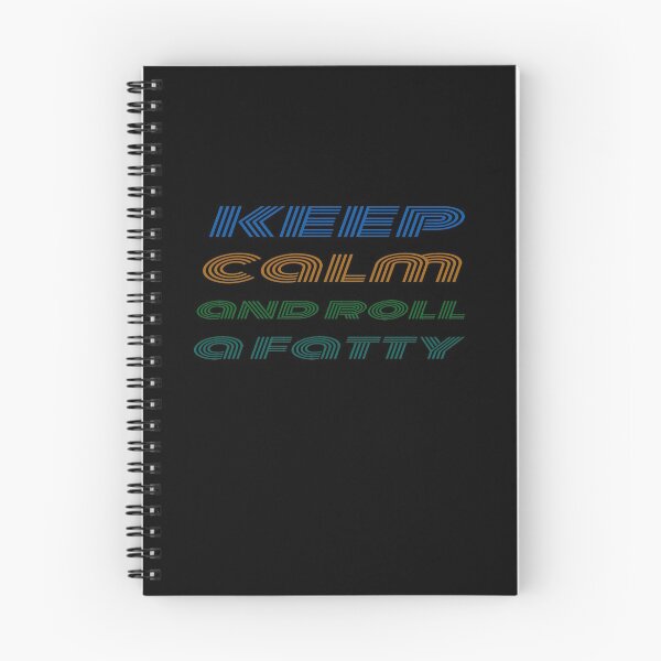 Item preview, keep calm and roll a fatty designed and sold by joy81.