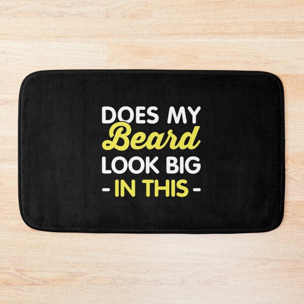 Item preview, Does My Beard Look Big In This - Funny Beard Slogan designed and sold by T-shirt For You.