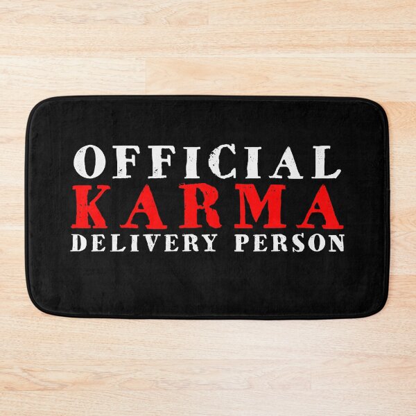 Item preview, Official Karma Delivery Person Funny design designed and sold by AllLeftSides42.