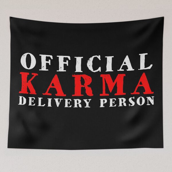 Item preview, Official Karma Delivery Person Funny design designed and sold by AllLeftSides42.