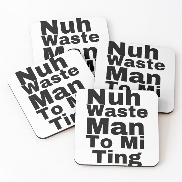 Item preview, Nuh waste man to mi ting- Jamaican Slangs  designed and sold by Angees.