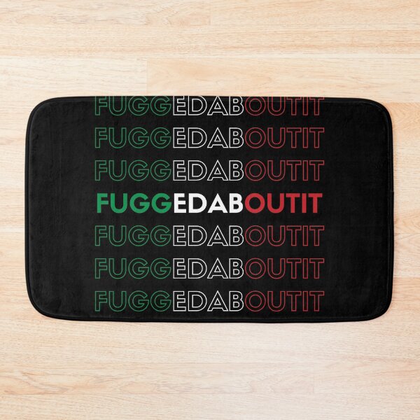 Item preview, Fuggedaboutit designed and sold by TrendingTees4u.