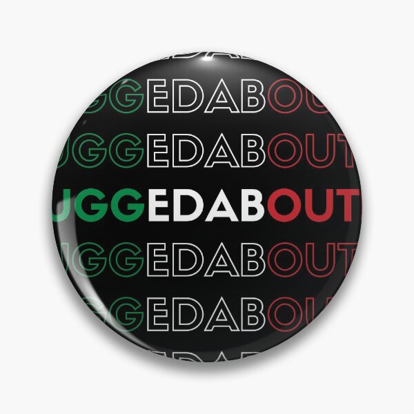 Item preview, Fuggedaboutit designed and sold by TrendingTees4u.
