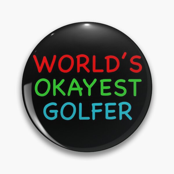 Item preview, Worlds Okayest Golfer designed and sold by popculturechick.