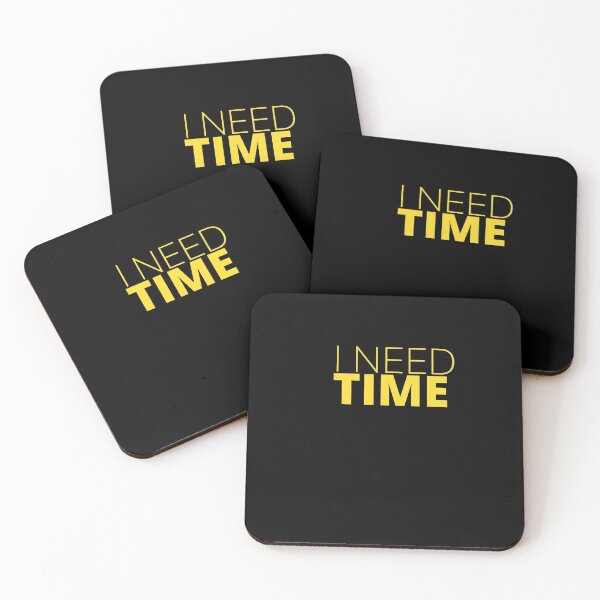 Item preview, I need TIME designed and sold by danaJG.