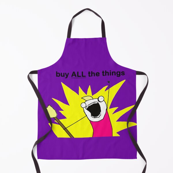 Item preview, Buy ALL the Things Meme Image In Purple designed and sold by LuckyKermit.