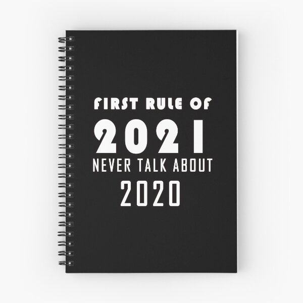 Item preview, FIRST RULE OF 2021 NEVER TALK ABOUT 2020 designed and sold by Bouchfashions.