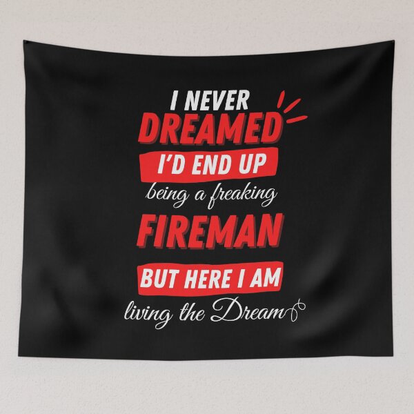 Item preview, fireman Funny firefighter meme designed and sold by OneTimeEngineer.