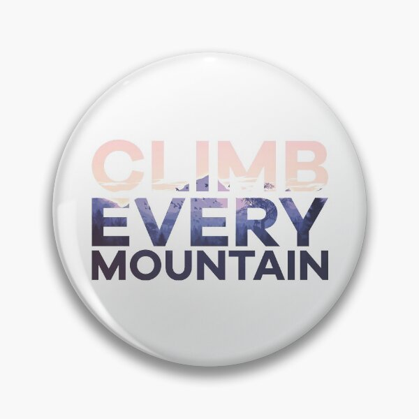 Item preview, Climb Every Mountain - Rock Climbing Bouldering Design designed and sold by Seth's Tees.