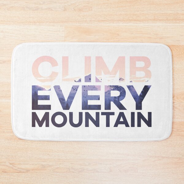 Item preview, Climb Every Mountain - Rock Climbing Bouldering Design designed and sold by Seth's Tees.