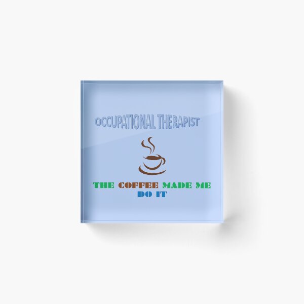 Item preview, OCCUPATIONAL THERAPIST designed and sold by wildlittlefan.