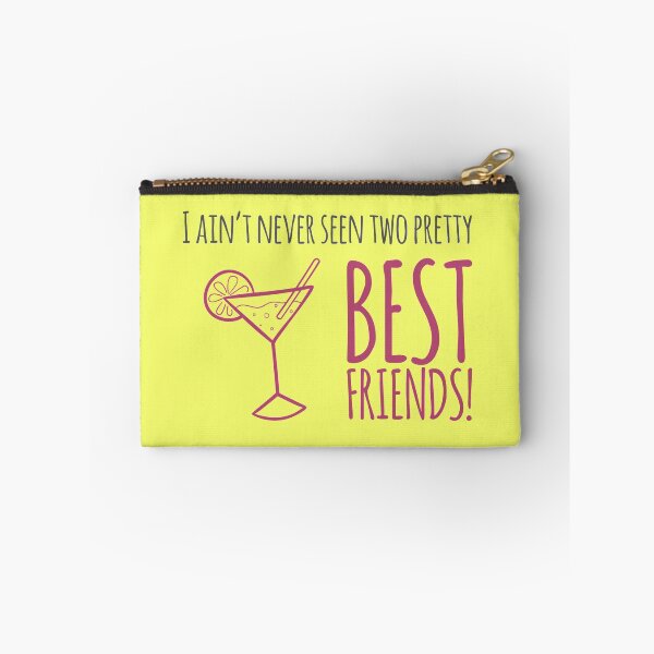 Item preview, i ain't seen two pretty best friends designed and sold by Screwnut.