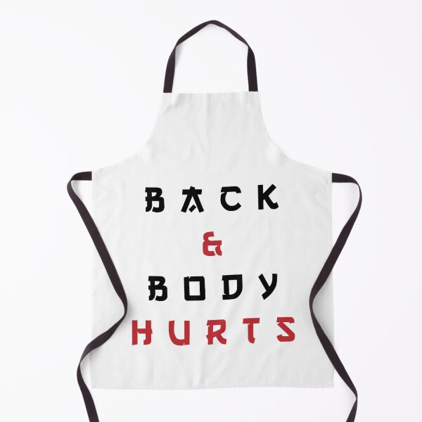 Item preview, Back And Body Hurts designed and sold by MJLdesigns.