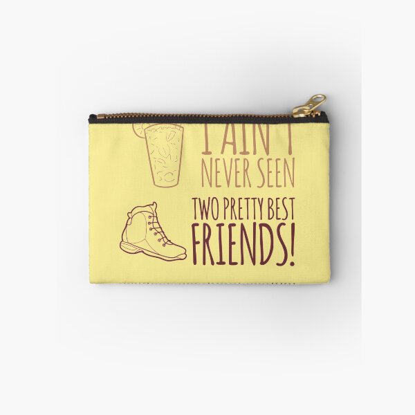 Item preview, I ain;t seen two pretty best friends designed and sold by Screwnut.
