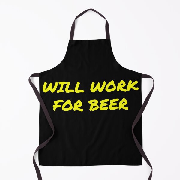 Item preview, Will Work Funny Beer Design designed and sold by HighBrowDesigns.