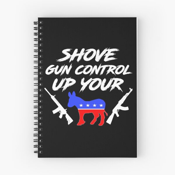 Item preview, Shove Gun Control Up Your (White Graphics) designed and sold by BattleMtnArmory.