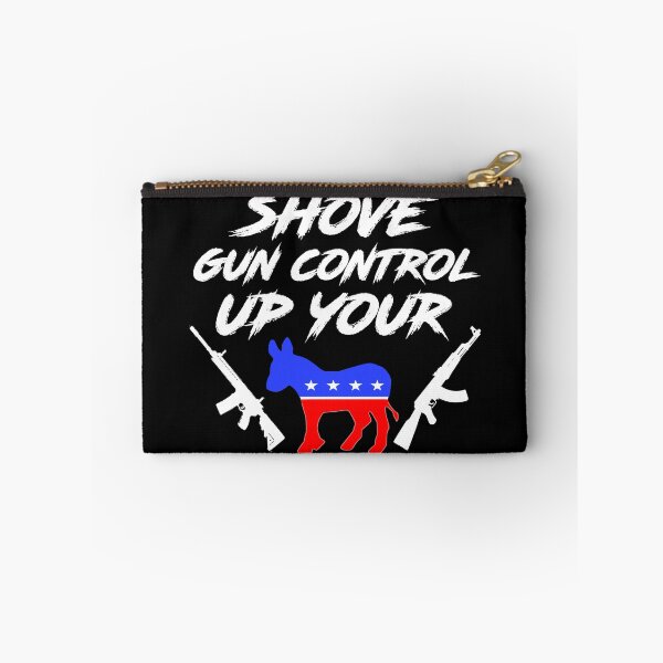 Item preview, Shove Gun Control Up Your (White Graphics) designed and sold by BattleMtnArmory.