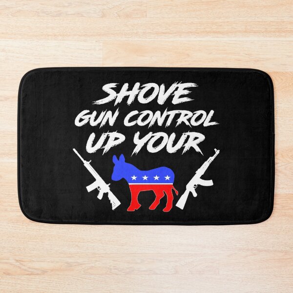 Item preview, Shove Gun Control Up Your (White Graphics) designed and sold by BattleMtnArmory.