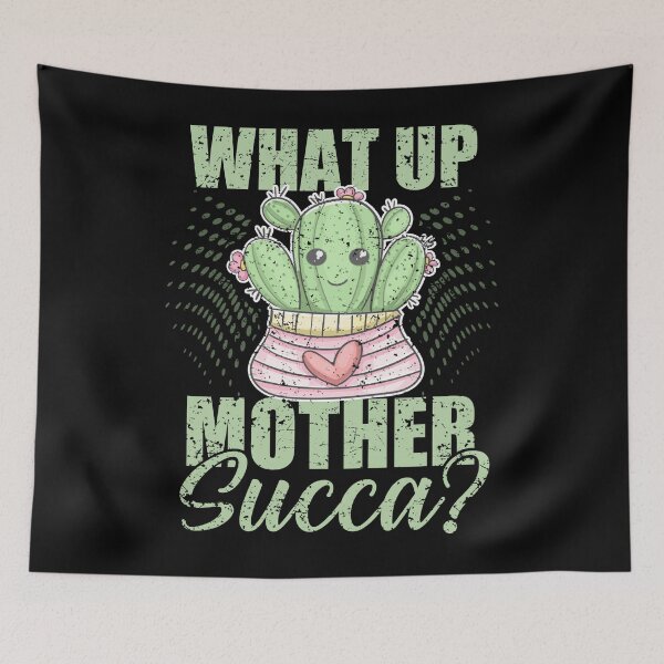 Item preview, What up mother succa  designed and sold by mermaidselina.