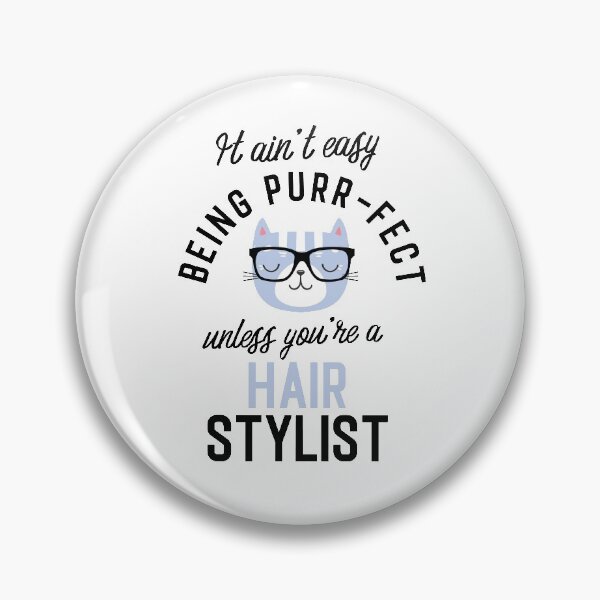 Artikelvorschau, Hair Stylist Cat Gifts for Cat Lovers - It ain't easy being Purr Fect entworfen und verkauft von betternotes.