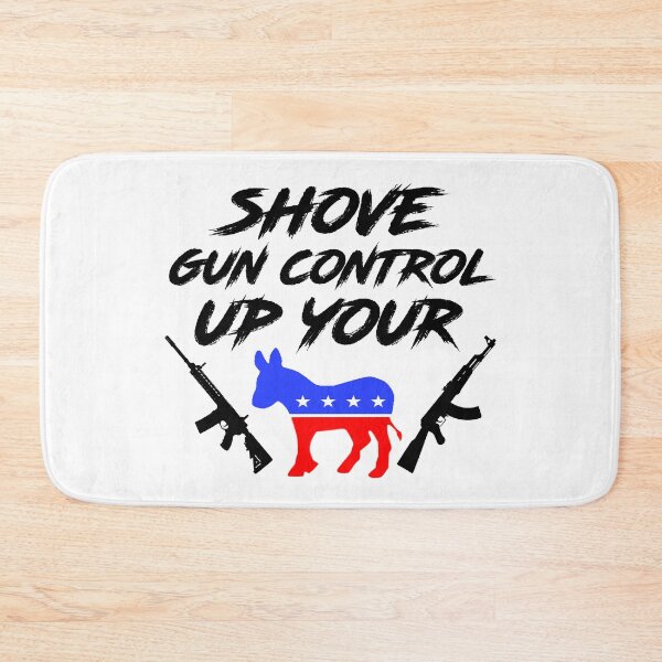 Item preview, Shove Gun Control Up Your (Black Graphics) designed and sold by BattleMtnArmory.