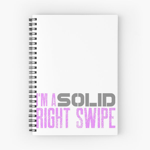 Item preview, I'm a Solid Right Swipe designed and sold by Spicy Chilli.
