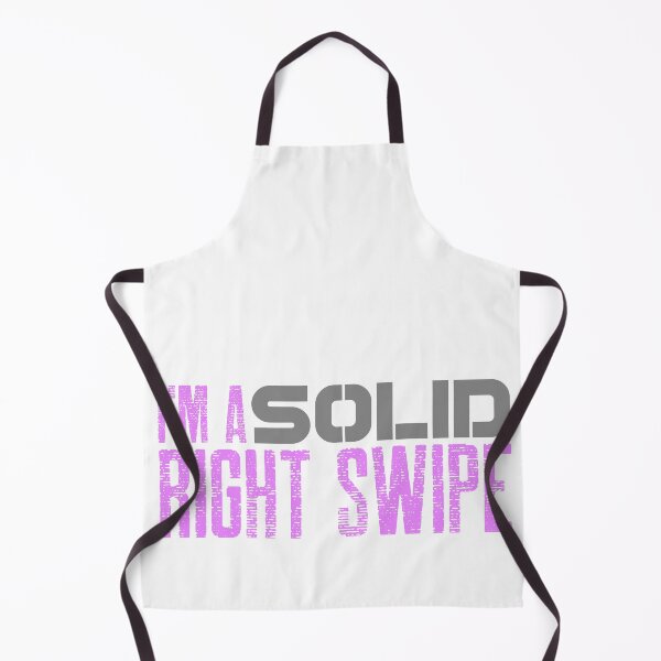 Item preview, I'm a Solid Right Swipe designed and sold by Spicy Chilli.