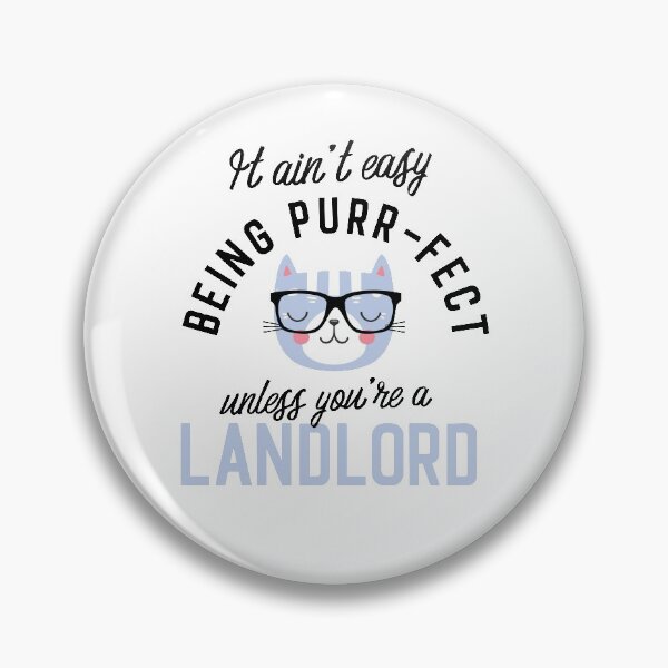 Item preview, Landlord Cat Gifts for Cat Lovers - It ain't easy being Purr Fect designed and sold by betternotes.