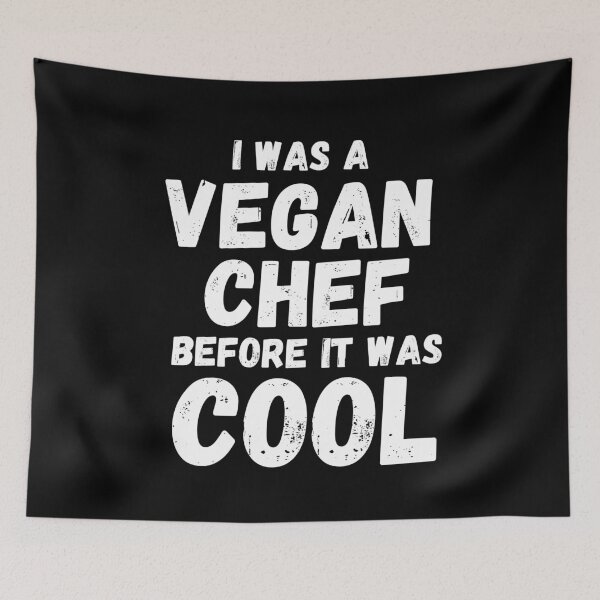 Item preview, I WAS A VEGAN CHEF BEFORE IT WAS COOL Vegan Cook designed and sold by a-little-ink.