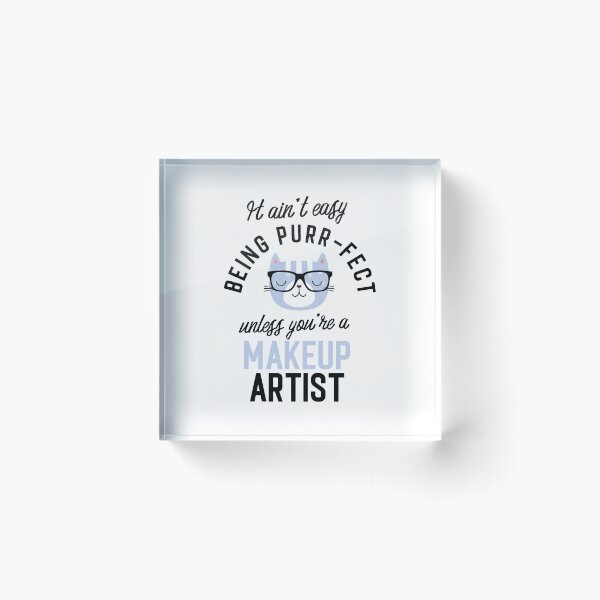 Item preview, Makeup Artist Cat Gifts for Cat Lovers - It ain't easy being Purr Fect designed and sold by betternotes.