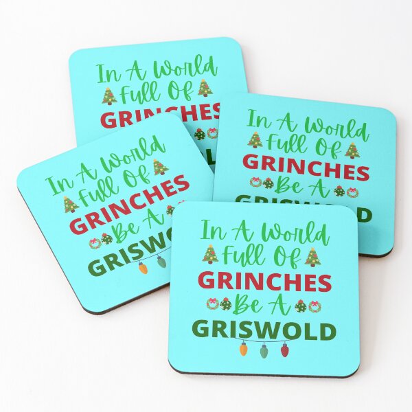 Item preview, In A World Full Of Grinches Be A Griswold designed and sold by The Sober Art.