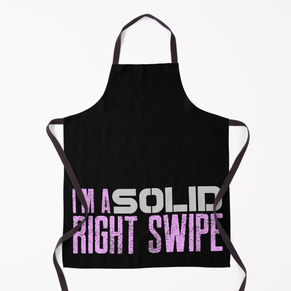 Item preview, I'm a Solid Right Swipe designed and sold by Spicy Chilli.