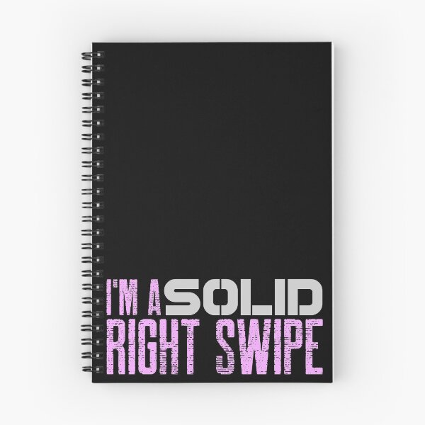 Item preview, I'm a Solid Right Swipe designed and sold by Spicy Chilli.