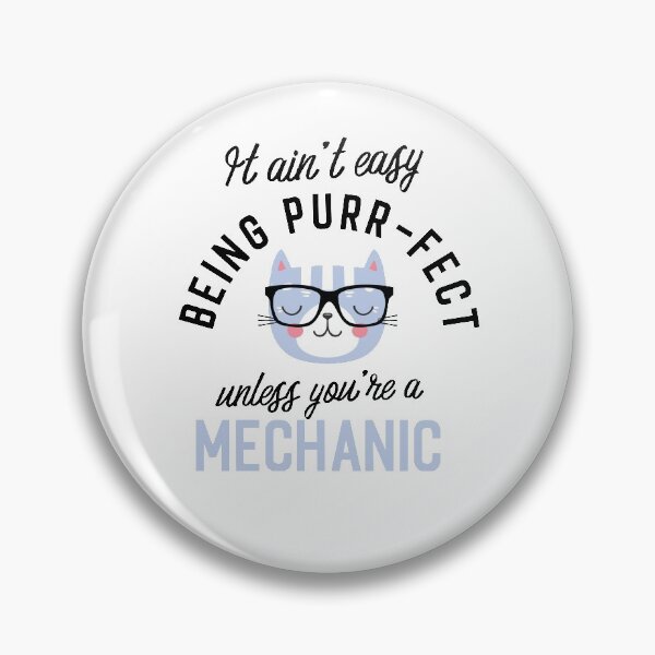 Item preview, Mechanic Cat Gifts for Cat Lovers - It ain't easy being Purr Fect designed and sold by betternotes.