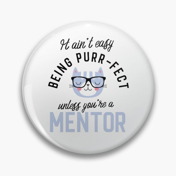Item preview, Mentor Cat Gifts for Cat Lovers - It ain't easy being Purr Fect designed and sold by betternotes.