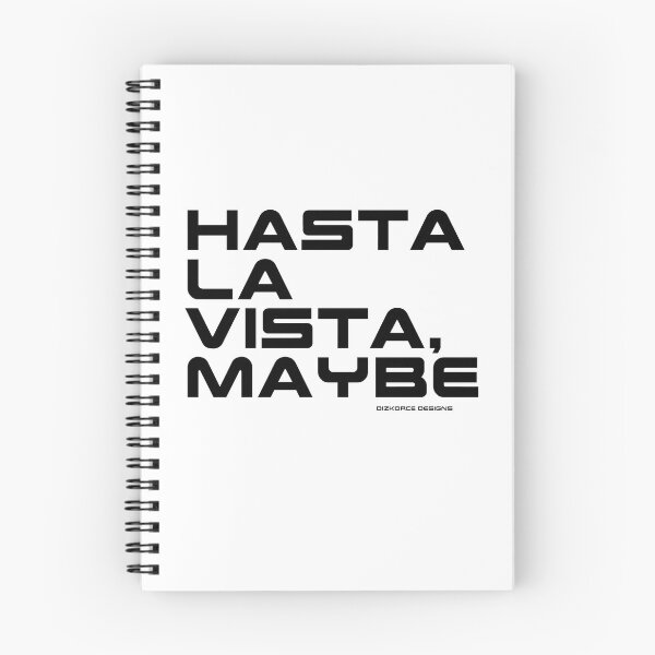 Item preview, hasta la vista maybe black shad text dizkorce designed and sold by Dizkorce.