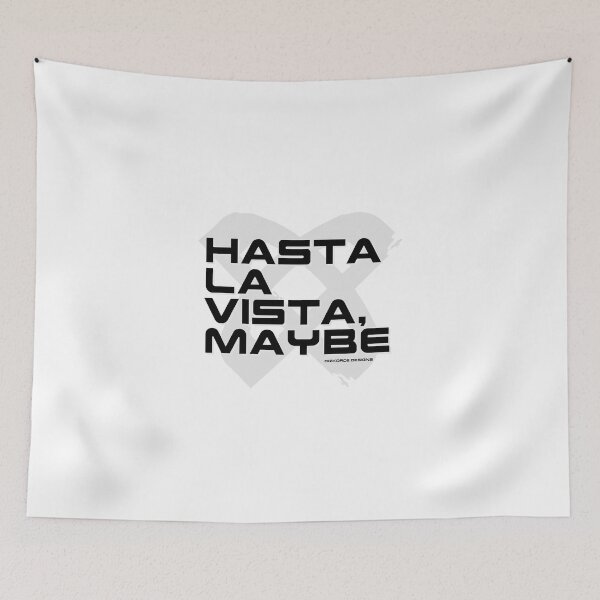 Item preview, hasta la vista maybe black shad text dizkorce designed and sold by Dizkorce.