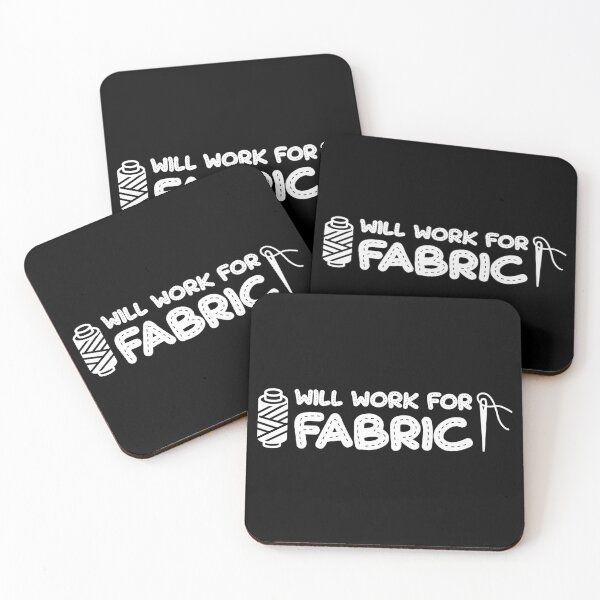 Item preview, Will Work For Fabric Quilting Sewing designed and sold by Charles Brian.